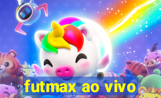 futmax ao vivo